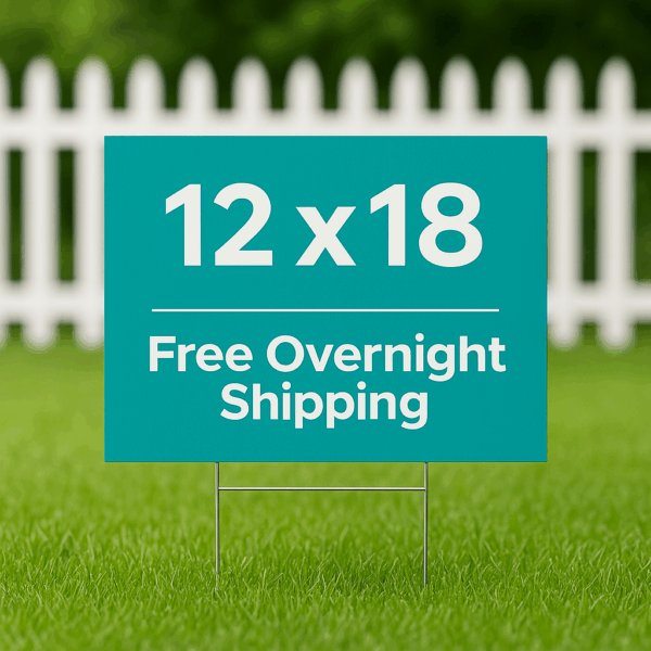 12 x 18 Yard Signs