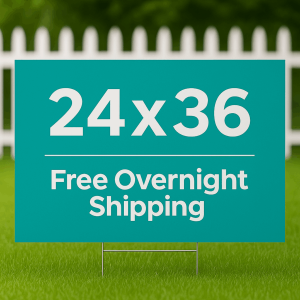 24 x 36 Yard Signs